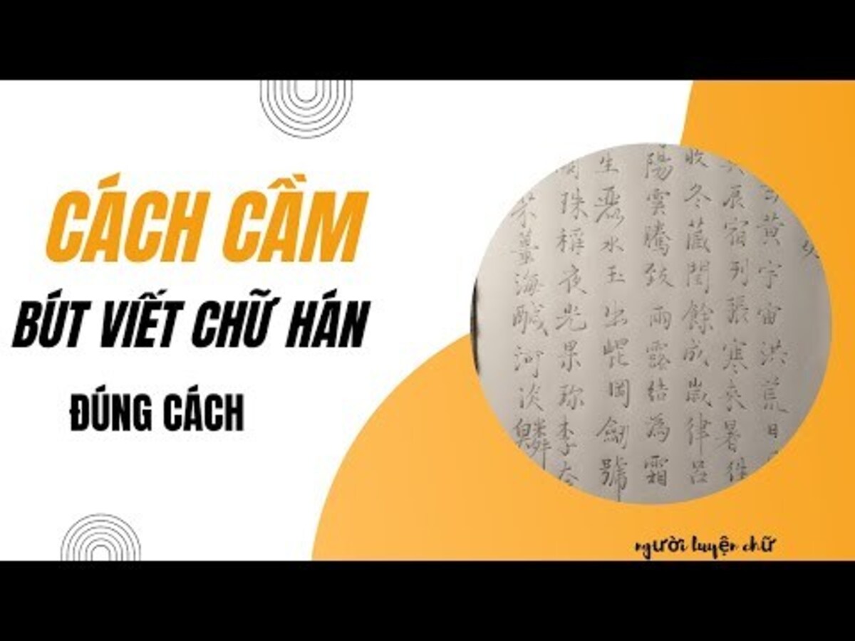 Cách viết chữ hán đẹp và đúng chuẩn theo từng nét 1