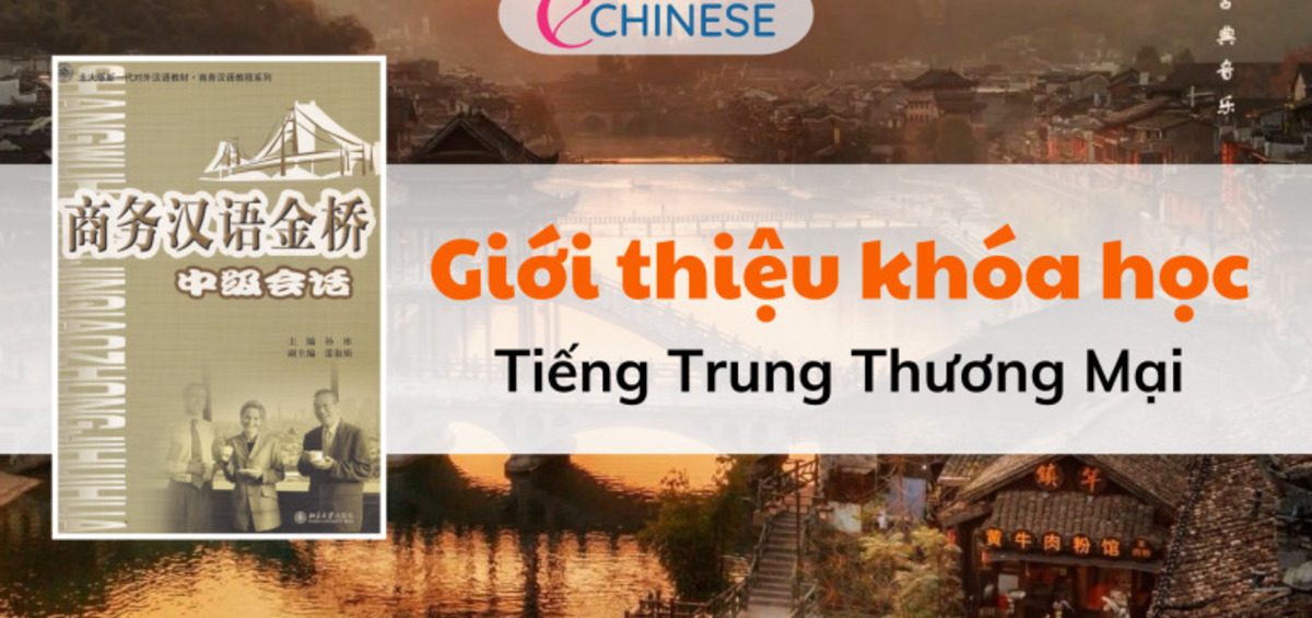 Học tiếng trung thương mại nâng cao cơ hội việc làm 1