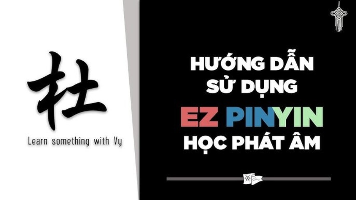 Làm thế nào để học pinyin hiệu quả trong thời gian ngắn 3