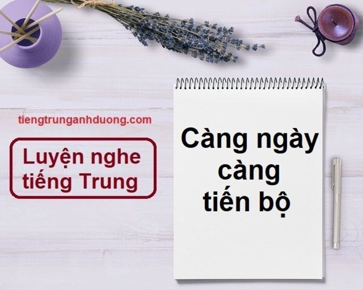 Luyện nghe nói tiếng trung hiệu quả cho người mới 3